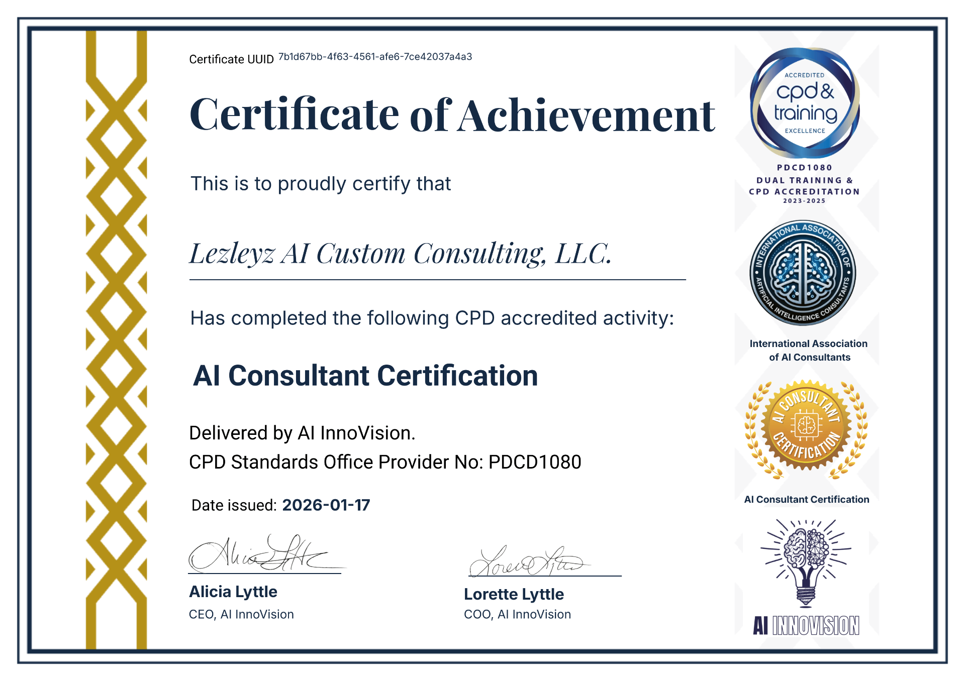 Certificate of Achievement — AI Consultant Certification awarded to Lezleyz AI Custom Consulting, LLC. by AI InnoVision (CPD Accredited)